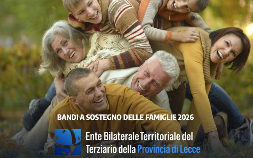 Nuovi bandi EBTT Lecce 2026: contributi a sostegno delle famiglie